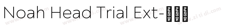 Noah Head Trial Ext字体转换